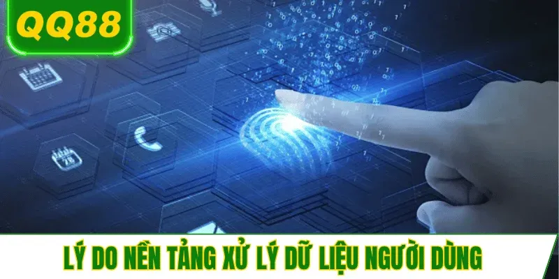 muc-dich-su-dung-du-lieu-nguoi-dung-qq88